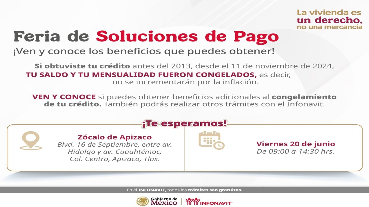 Invita gobierno de Apizaco a derechohabientes del Infonavit a participar en feria de soluciones de pago