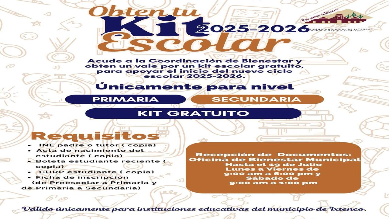 Del 14 al 19 de julio se amplía la entrega de vales para el Kit Escolar 2025-2026 en Ixtenco