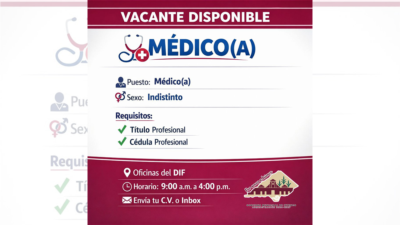 Sistema Municipal DIF Ixtenco abre vacante para Médico(a)