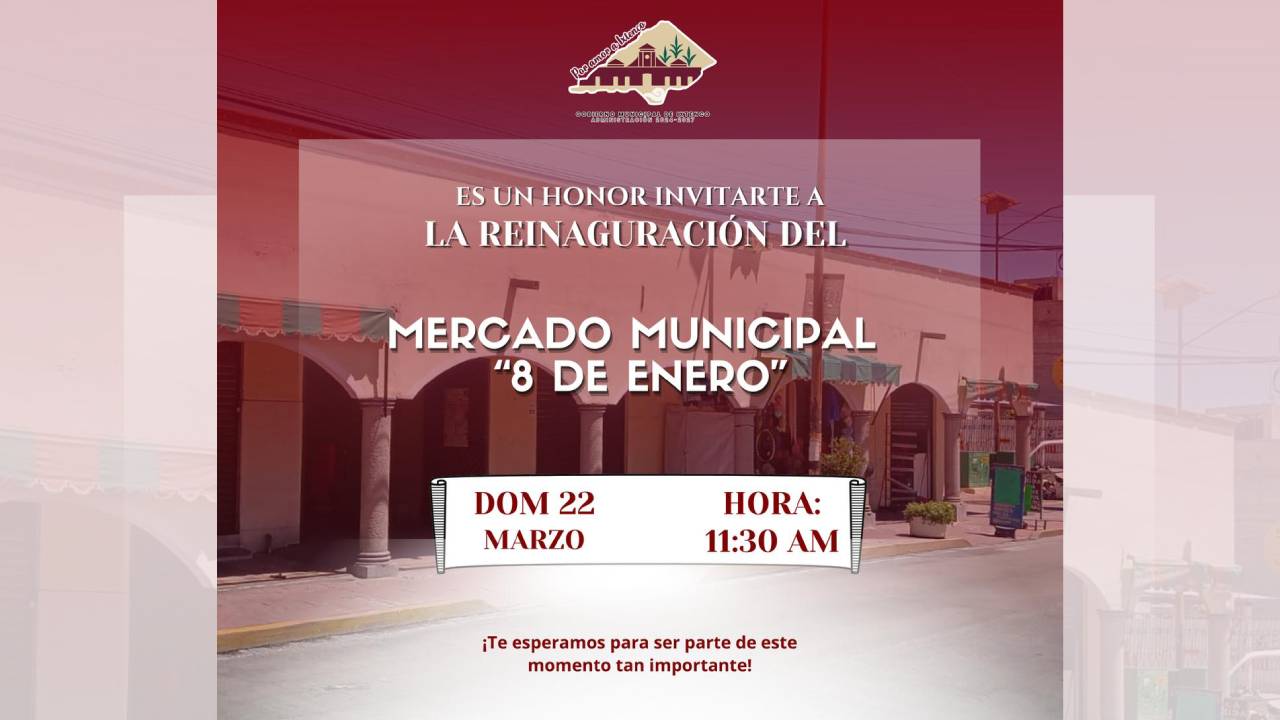 El próximo domingo se reactivará el Mercado Municipal “8 de Enero” en Ixtenco