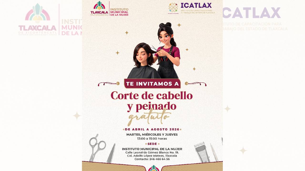 Invita Ayuntamiento de Tlaxcala a cortes de cabello y peinados gratuitos en el Instituto Municipal de la Mujer